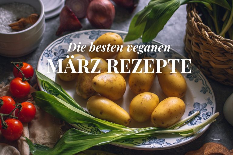 Die besten veganen Märzrezepte